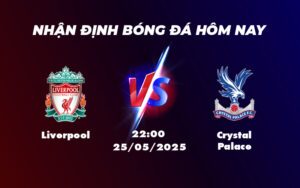 liverpool crystal palace 25 05 ngoai hang anh