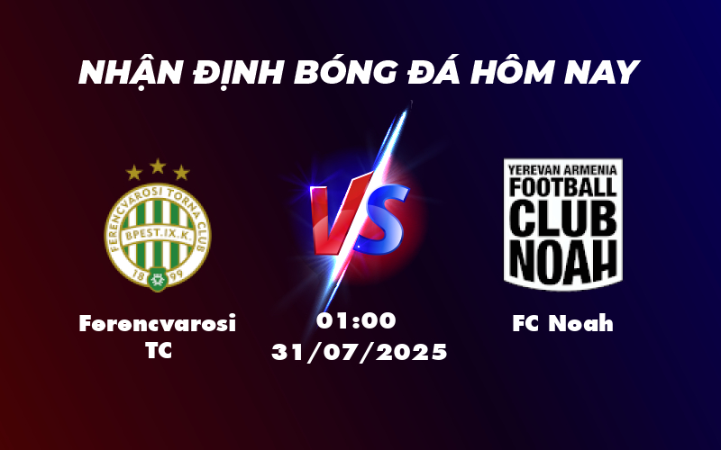 ferencvarosi tc fc noah 31 07 c1